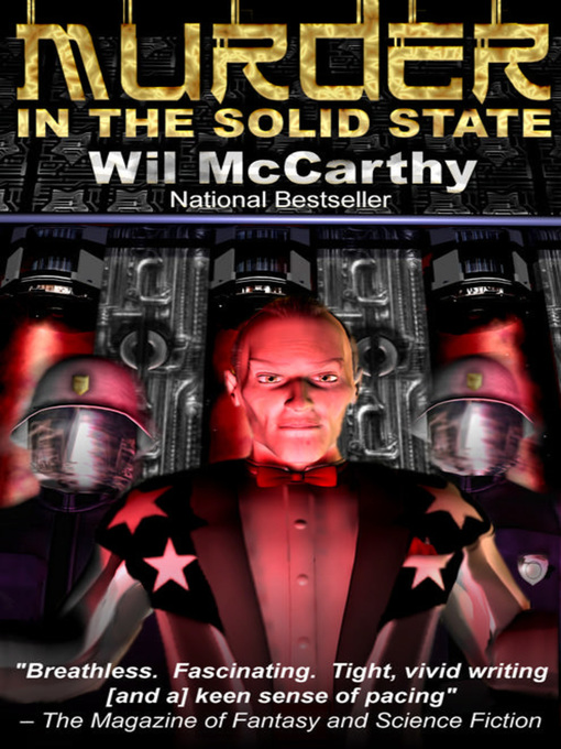 Title details for Murder in the Solid State by Wil McCarthy - Available